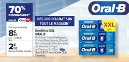 Carrefour ORAL-B Dentifrice XXL offre