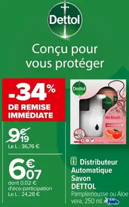Carrefour DETTOL Distributeur Automatique Savon offre