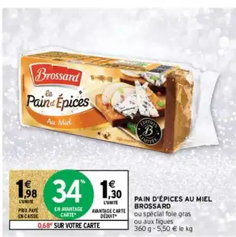 Intermarché Hyper Pain d'épices Au Miel offre