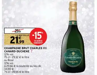 Intermarché Hyper Champagne Brut Charles VII offre