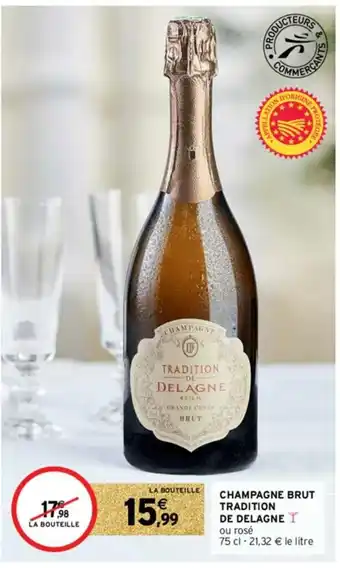 Intermarché Hyper Champagne Brut Tradition offre