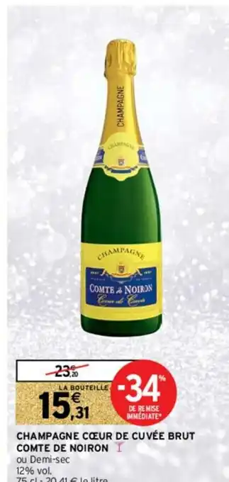 Intermarché Hyper Champagne Cœur de Cuvée Brut offre