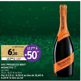 Intermarché Hyper DOC Prosecco Brut Mionetto offre