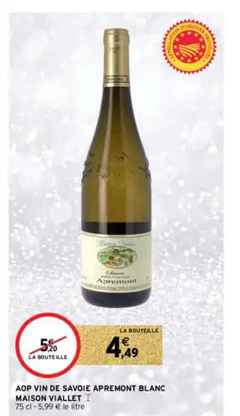 Intermarché Hyper AOP Vin de Savoie Apremont Blanc offre
