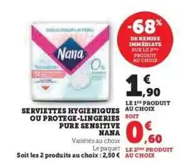 Hyper U Serviettes hygiéniques ou protège-lingeries Pure Sensitive Nana offre