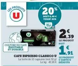 Hyper U CAFE ESPRESSO CLASSICO U offre
