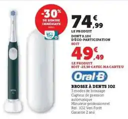 Hyper U Brosse à dents IO2 offre