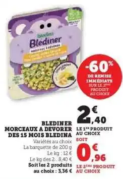 Hyper U Blediner Morceaux à Dévorer dès 15 Mois Bledina offre