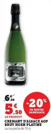 Hyper U CREMANT D'ALSACE AOP BRUT HOEN PLATINE offre