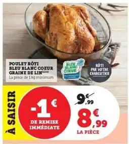 Hyper U Poulet Rôti Bleu Blanc Cœur offre