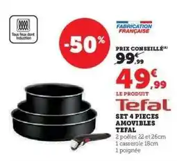 Hyper U SET 4 PIECES AMOVIBLES TEFAL offre