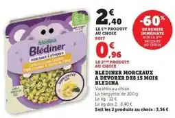 Super U Blediner Morceaux à Dévorer dès 15 Mois Bledina offre