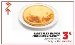 Hyper U TARTE FLAN NATURE offre
