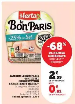 Super U Jambon Le Bon Paris -25% de Sel offre
