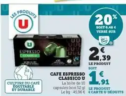 Super U CAFE ESPRESSO CLASSICO U offre