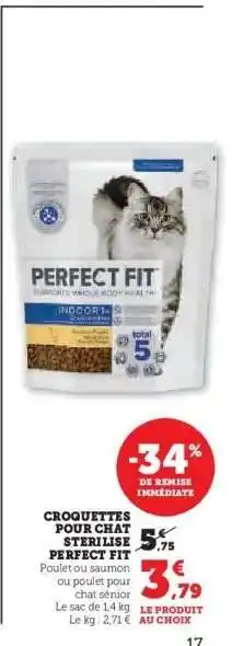 Super U CROQUETTES POUR CHAT STERILISE PERFECT FIT offre