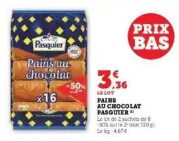 Super U Pains Au Chocolat Pasquier offre