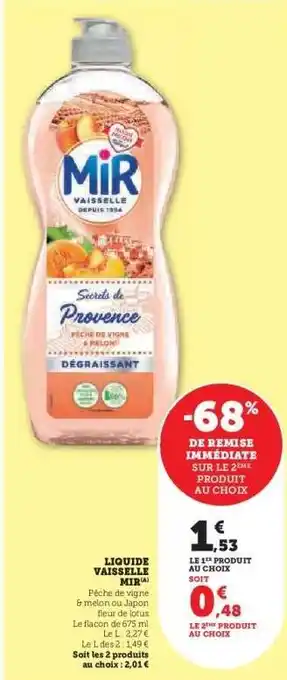 Super U LIQUIDE VAISSELLE MIR offre