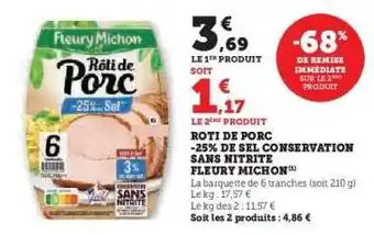 Super U Rôti de Porc -25% de Sel Conservation Sans Nitrite Fleury Michon offre
