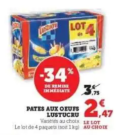 Super U Pâtes aux oeufs Lustucru offre