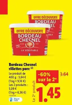 Lidl Bordeau Chesnel rillettes porc offre