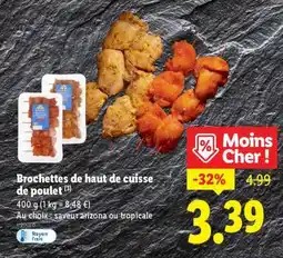 Lidl Brochettes de haut de cuisse de poulet offre