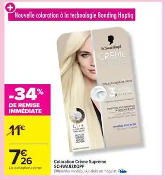 Carrefour Coloration Crème Suprême SCHWARZKOPF offre