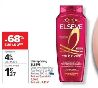 Carrefour SHAMPOOING “ELSÈVE” offre