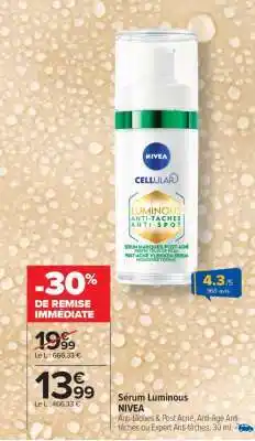 Carrefour Sérum Luminous NIVEA offre