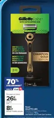 Carrefour Rasoir Gillette Labs offre