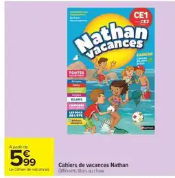 Carrefour Market Cahiers de vacances Nathan offre
