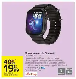 Carrefour Market Montre connectée bluetooth offre