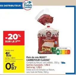 Carrefour Market Pain de mie MAXI(n) CARREFOUR CLASSIC' offre