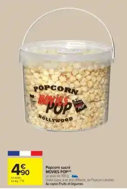 Carrefour Market Popcorn sucré MOVIES POP offre