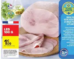 Carrefour Market Jambon cuit découenné dégraissé nature FILIERE QUALITE CARREFOUR offre