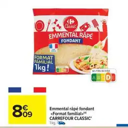 Carrefour Market Emmental râpé fondant Format familial CARREFOUR CLASSIC offre