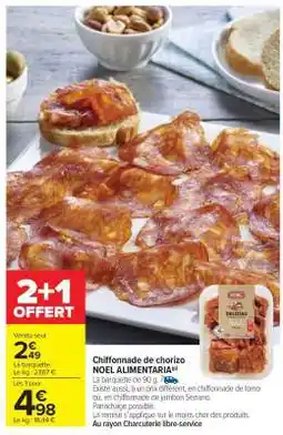Carrefour Market Chiffonnade de chorizo offre