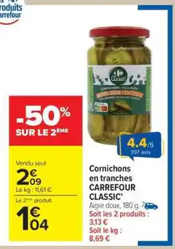 Carrefour Market Cornichons en tranches CARREFOUR CLASSIC’ offre