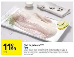 Carrefour Market Filet de julienne offre