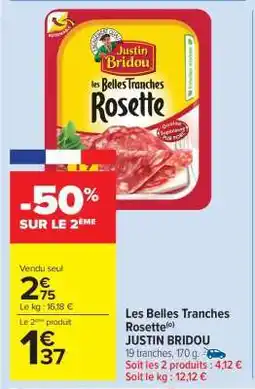 Carrefour Market Les Belles Tranches Rosette offre