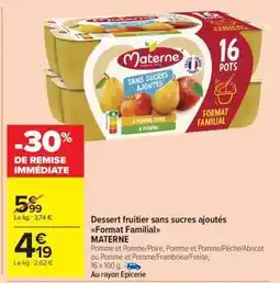 Carrefour Market Dessert fruitier sans sucres ajoutés Format Familial offre