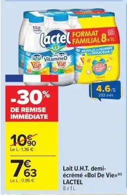 Carrefour Market Lait U.H.T. demi-écrémé Bol De Vie LACTEL offre