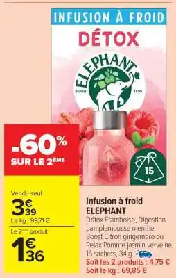 Carrefour Market Infusion à froid ELEPHANT offre