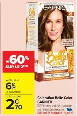 Carrefour Market Coloration Belle Color Garnier offre