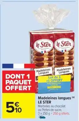 Carrefour Market Madeleines Longues Le Ster offre