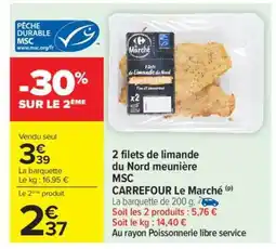 Carrefour 2 filets de limande du Nord Meunière MSC offre