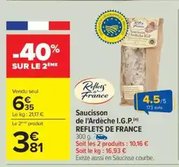 Carrefour Saucisson de l'Ardèche I.G.P. REFLETS DE FRANCE offre