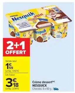 Carrefour Crème dessert NESQUICK offre