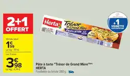 Carrefour Pâte à tarte Trésor de Grand Mère HERTA offre