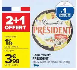 Carrefour Camembert Président offre